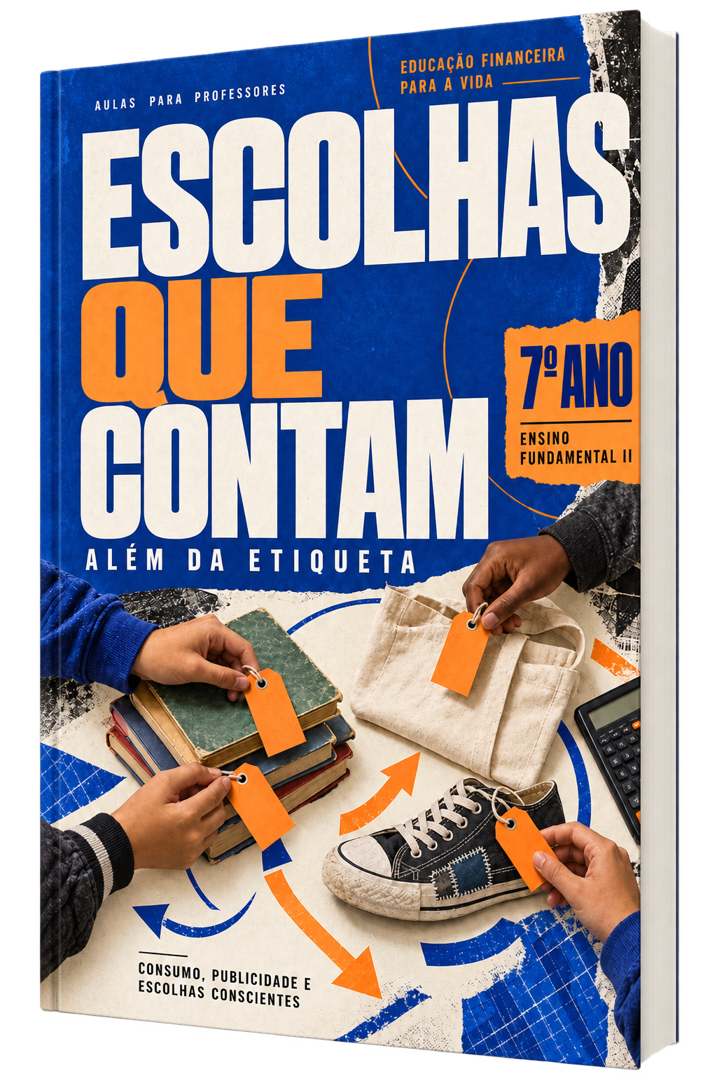 Capa do livro Escolhas que Contam · 7º ano — Além da Etiqueta