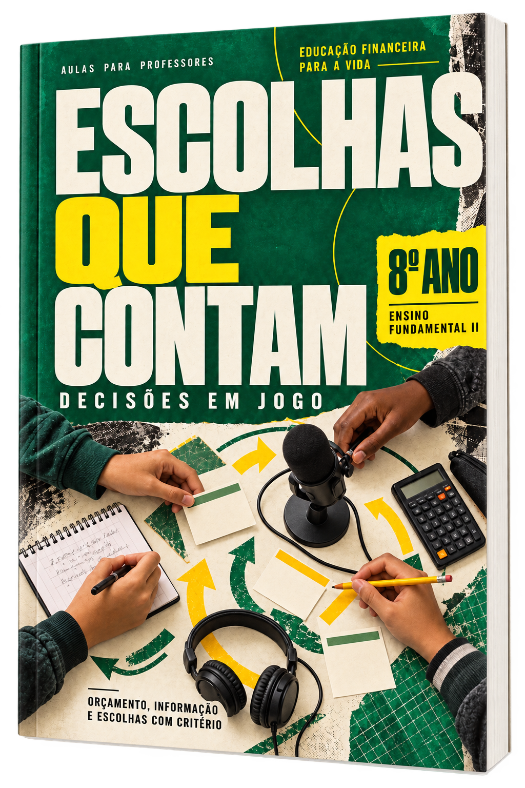 Capa do livro Escolhas que Contam · 8º ano — Decisões em Jogo
