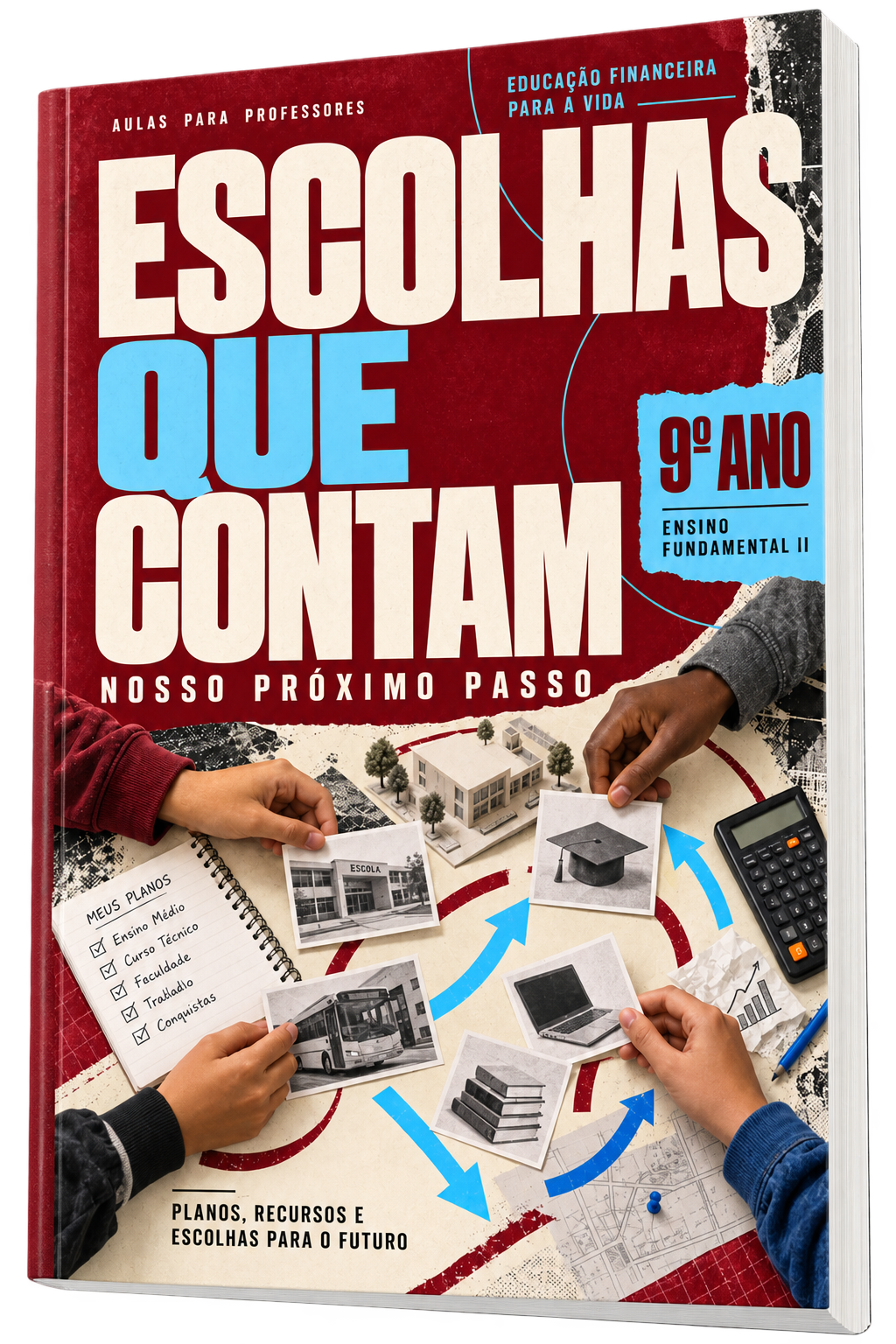 Capa do livro Escolhas que Contam · 9º ano — Nosso Próximo Passo