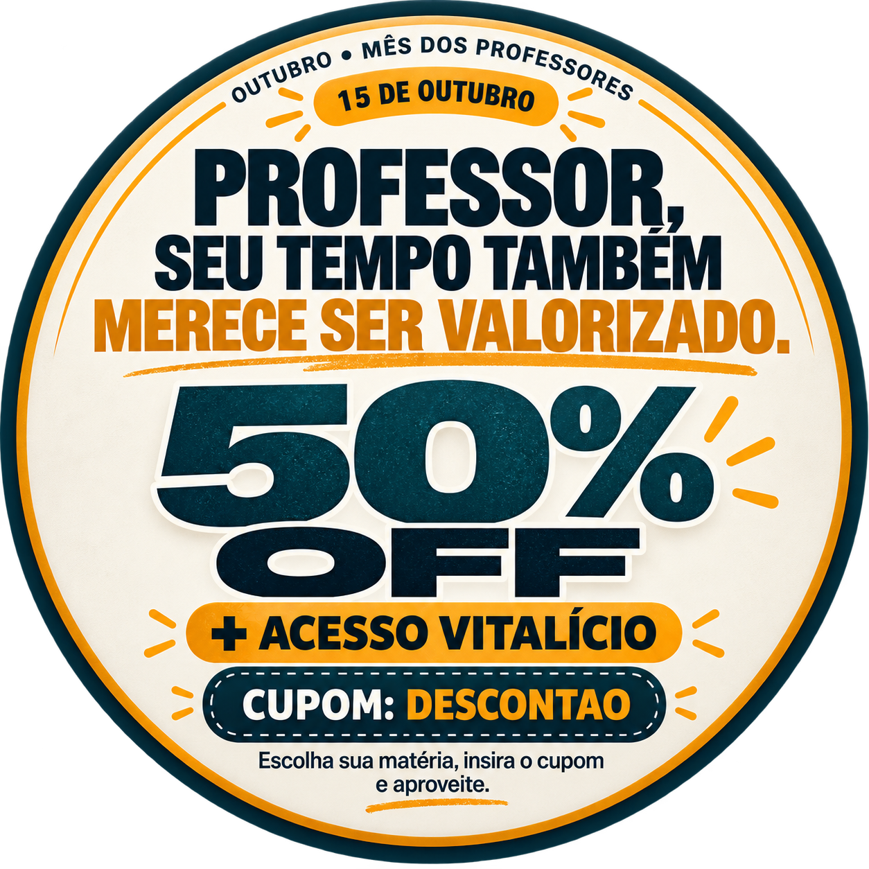 Mês dos Professores: 50% OFF + acesso vitalício com o cupom DESCONTAO