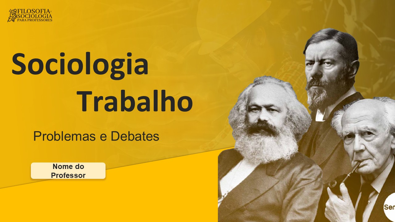 Slide de Sociologia do Trabalho