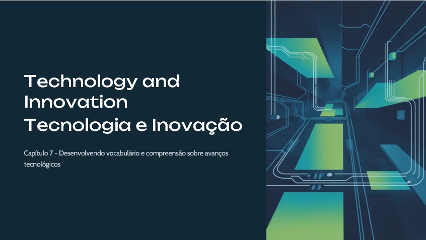 Slide de Inglês sobre Technology and Innovation